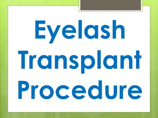 Eyelash Transplant Procedure