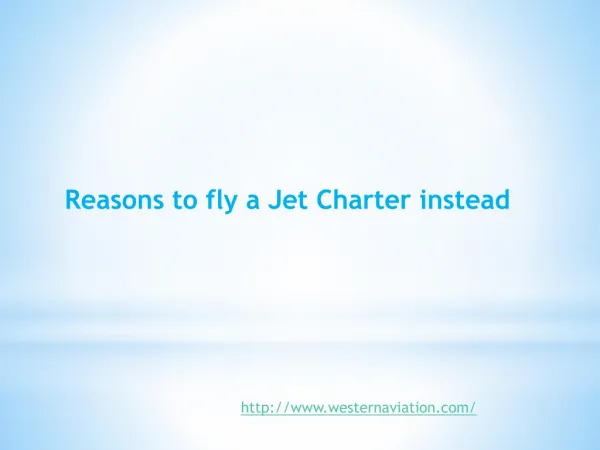 Reasons_to_fly_a_Jet_Charter_instead