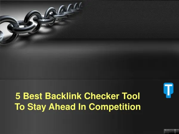 5 Best Backlink Checker Tool To Stay Ahead In Competition –