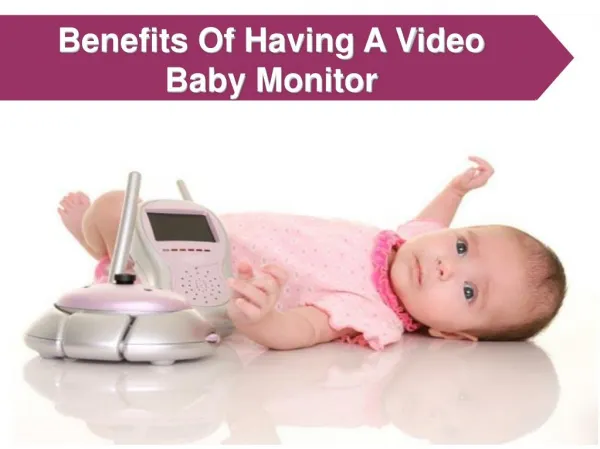 Benefits Of Having A Video Baby Monitor