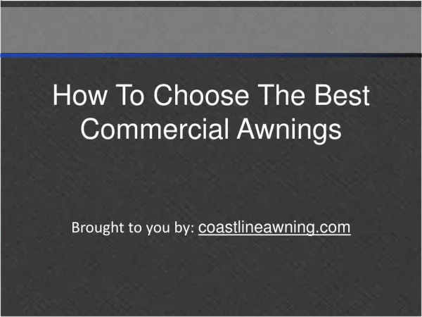 How To Choose The Best Commercial Awnings