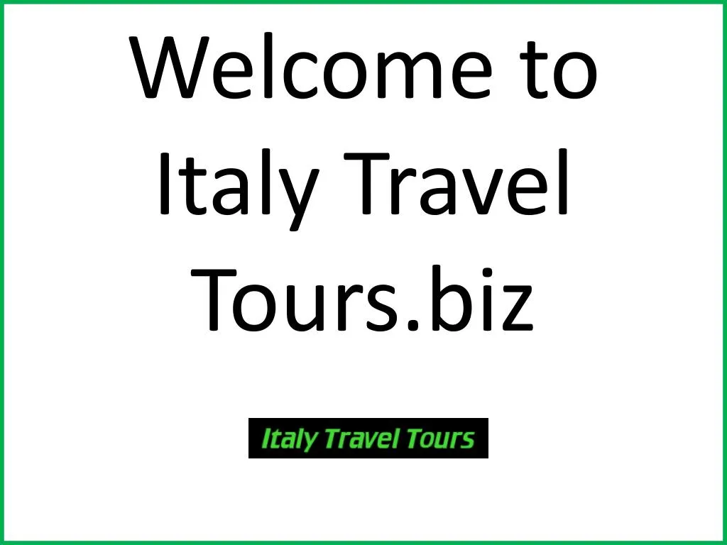 welcome to italy travel tours biz