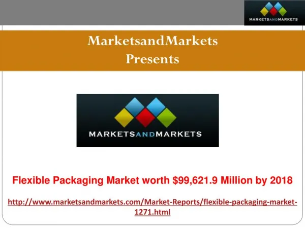 Flexible Packaging Market Is Expected To Reach $99,621.9 Mil