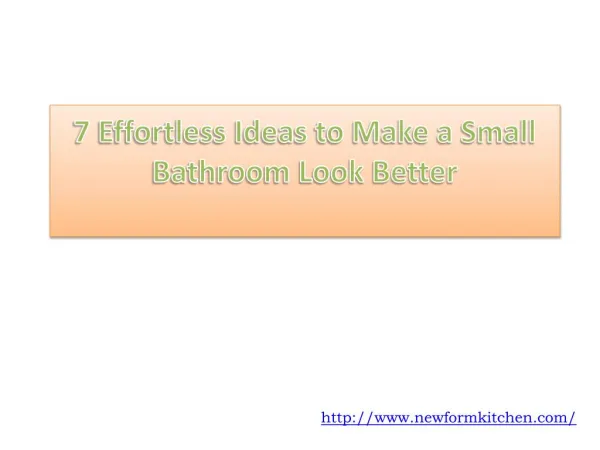 7 Effortless Ideas to Make a Small Bathroom Look Better