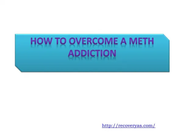 How to Overcome a Meth Addiction