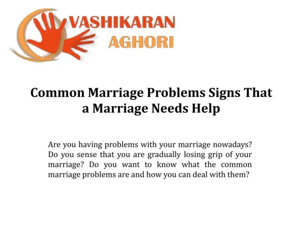 Vashikaran Aghori - Common Marriage Problems