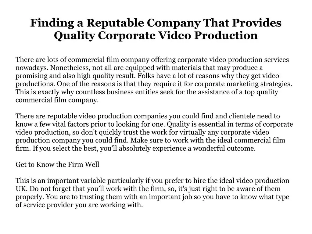 finding a reputable company that provides quality corporate video production