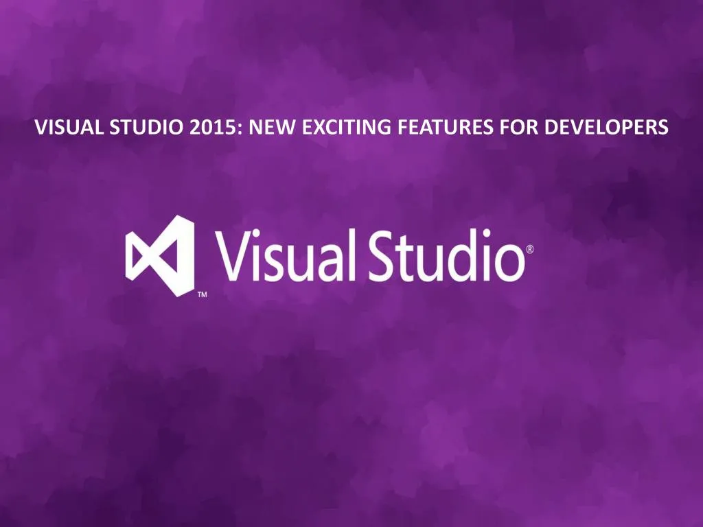 visual studio 2015 new exciting features for developers