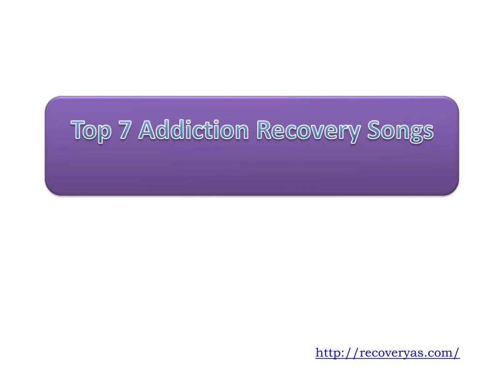 top 7 addiction recovery songs
