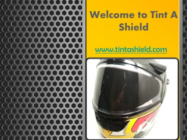 Welcome to Tint A Shield