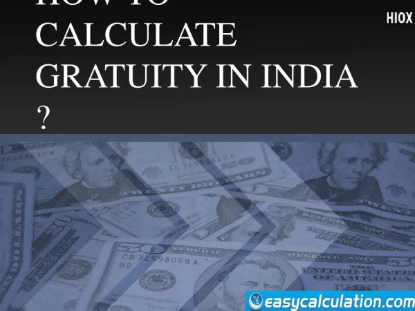 How to Calculate Gratuity in India ?