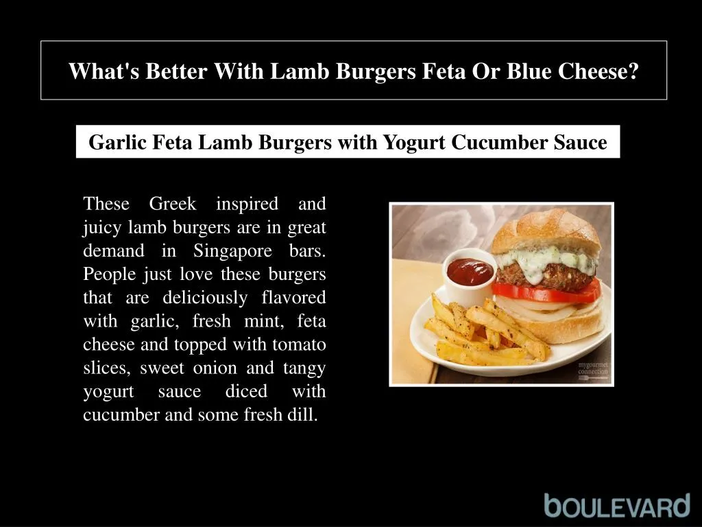 what s better with lamb burgers feta or blue cheese
