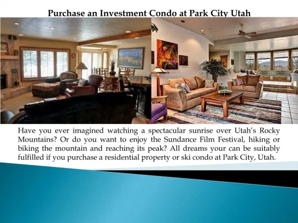 Purchase an Investment Condo at Park CityUtah