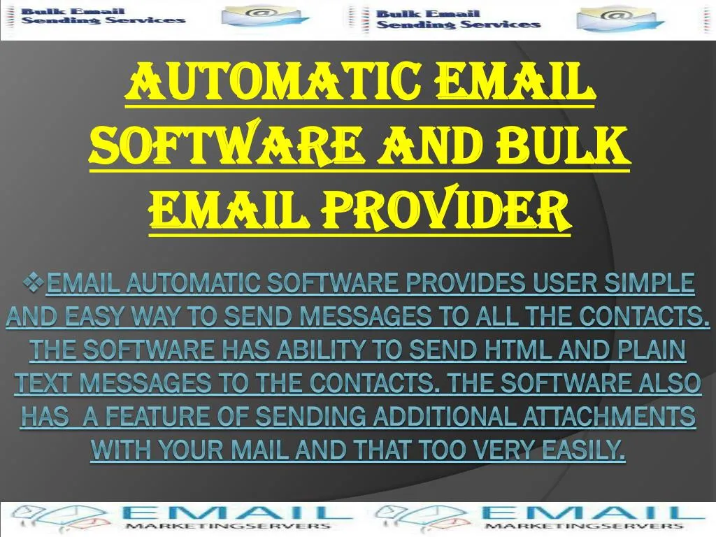 automatic email software and bulk email provider