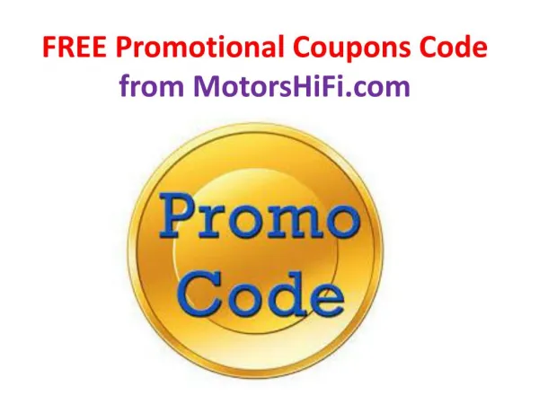 Promotional Coupons Code - MotorsHiFi