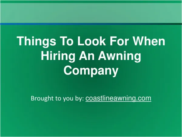 Things To Look For When Hiring An Awning Company