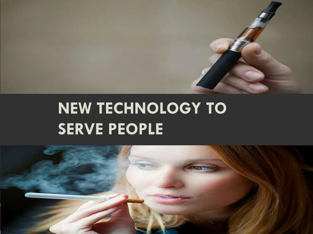 new technology to serve people