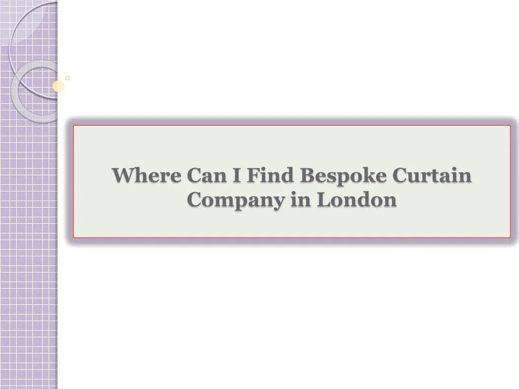 where can i find bespoke curtain company in london