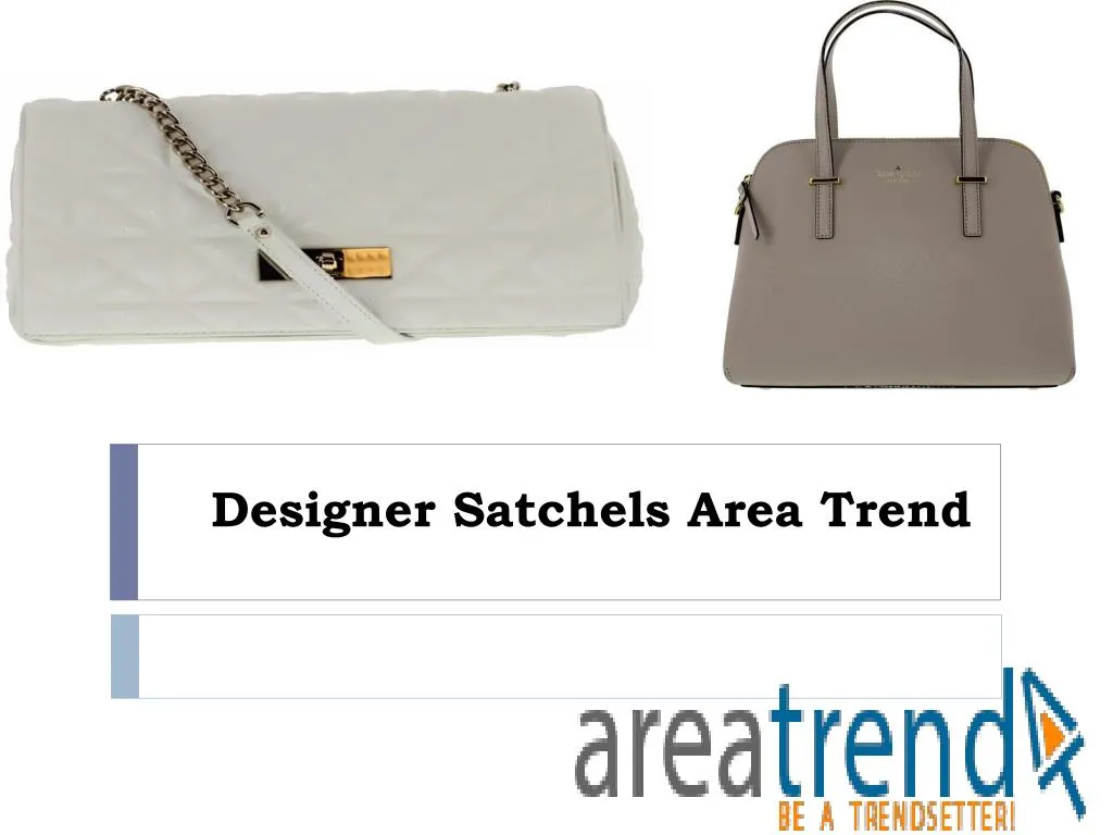 designer satchels area trend