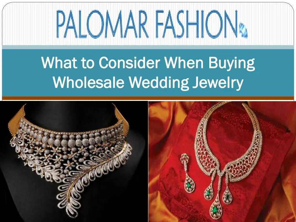 what to consider when buying wholesale wedding jewelry
