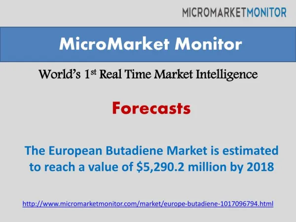 The European Butadiene Market is estimated to reach a value