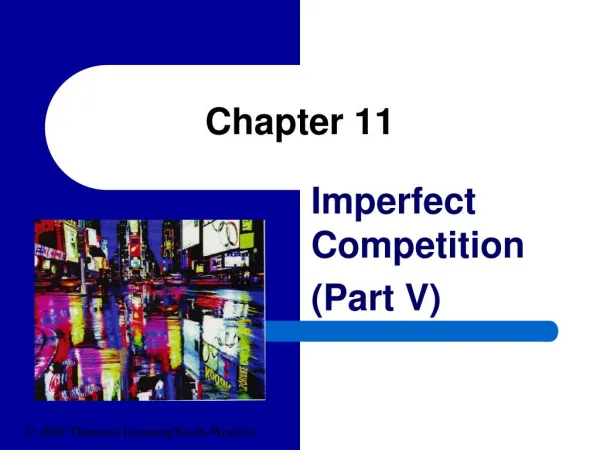 Imperfect Competition Part V
