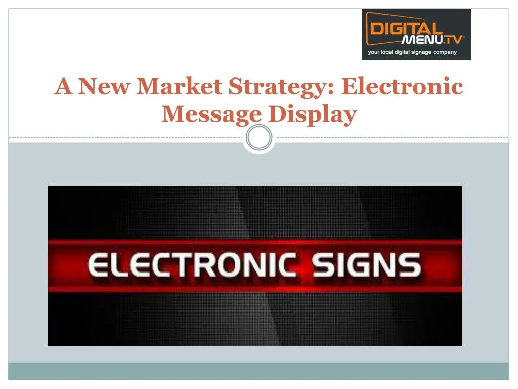 a new market strategy electronic message display