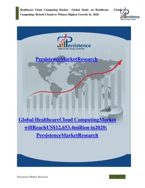 Global Study on Healthcare Cloud Computing Market to 2020