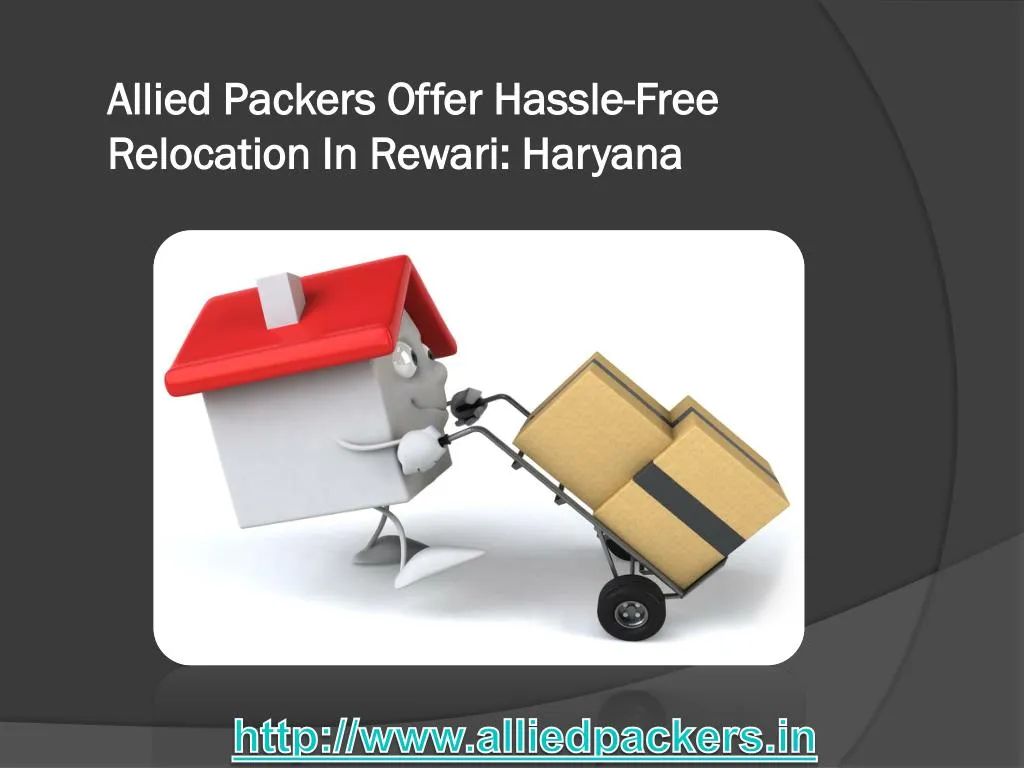 allied packers offer hassle free relocation in rewari haryana