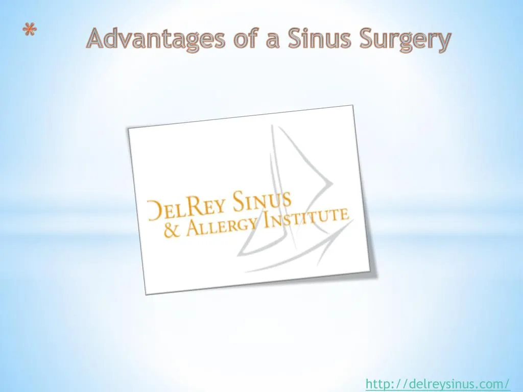 advantages of a sinus surgery