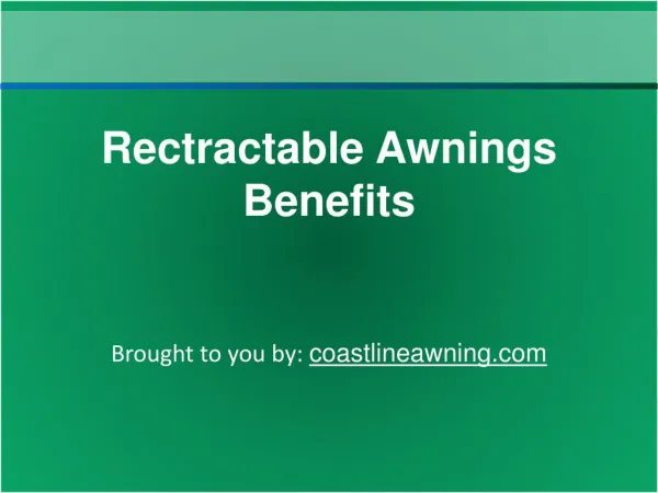 Rectractable Awnings Benefits