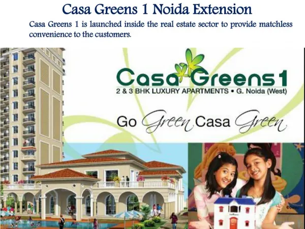 Casa Greens 1 Greater Noida West Call @ 91-9560090076