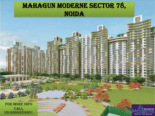 Noida Mahagun Moderne- 9266629901