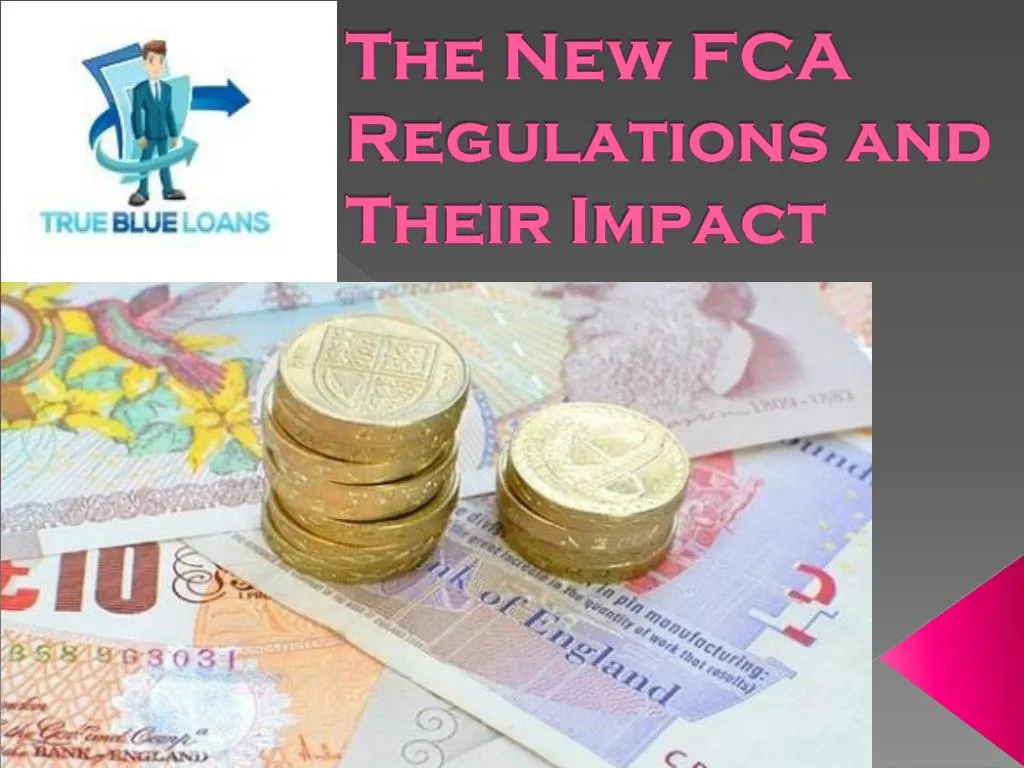 the new fca regulations and their impact