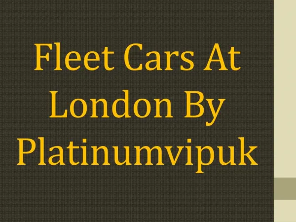 Fleet Cars At London By Platinumvipuk