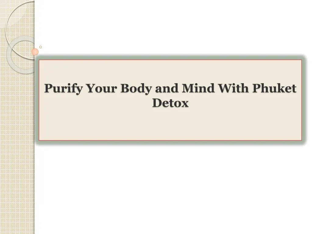 purify your body and mind with phuket detox