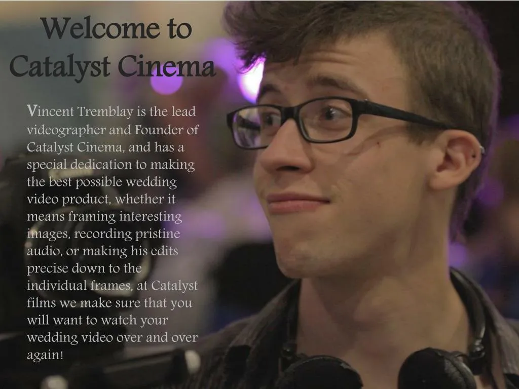 welcome to catalyst cinema