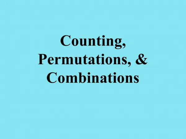 Counting, Permutations, Combinations
