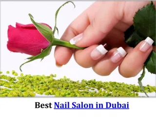 Best nail salon in dubai - slide 1