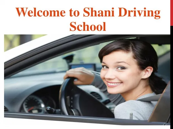 Shani Driving School, The Best Driving School in Guelph