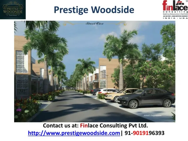 Prestige Woodside, Prestige Pre Launch Projects Bangalore