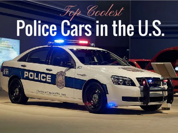 Top Coolest Police Cars in the U.S.