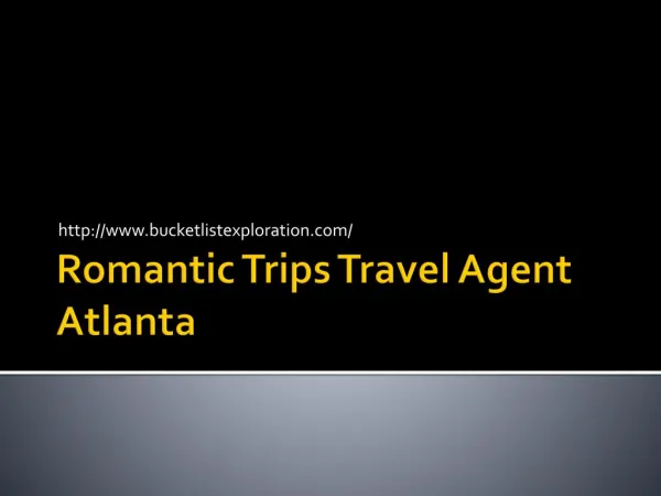 Romantic Trips Travel Agent Atlanta