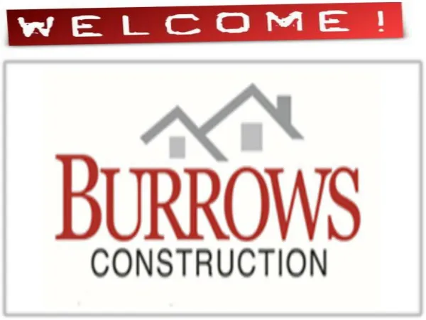 Burrows Construction Give Your Home A New Look