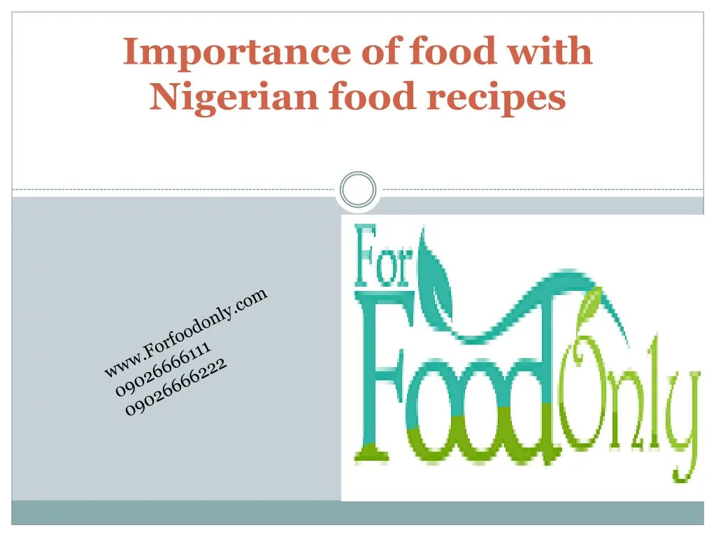 importance of food with nigerian food recipes