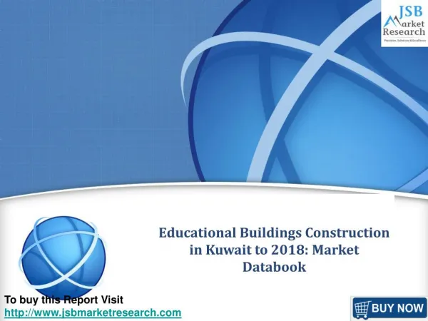 Educational Buildings Construction in Kuwait to 2018: Market