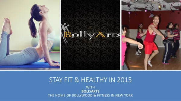 Stay Fit & Healthy In 2015 With BollyArts
