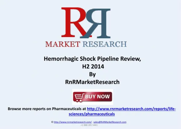 Hemorrhagic Shock Therapetic Pipeline Review H2 2014