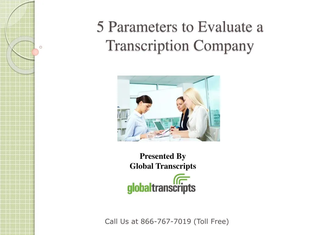 5 parameters to evaluate a transcription company