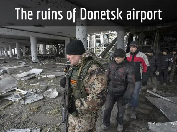 The ruins of Donetsk airport